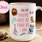 magical pink sane loony witch accent coffee mug, 11oz or 15oz