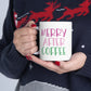 merry after coffee 11oz white mug