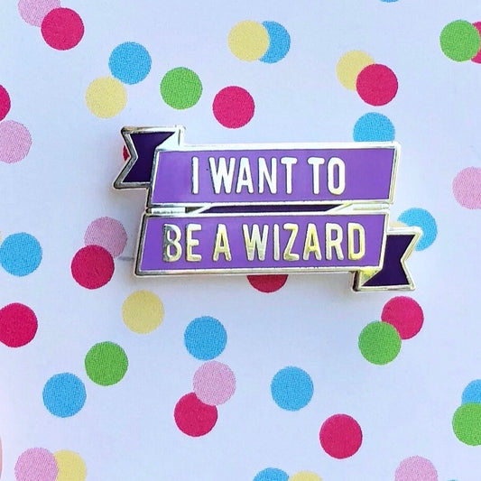 I Want To Be A Wizard Mini Enamel Pin